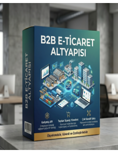B2B E-Ticaret Altyapısı